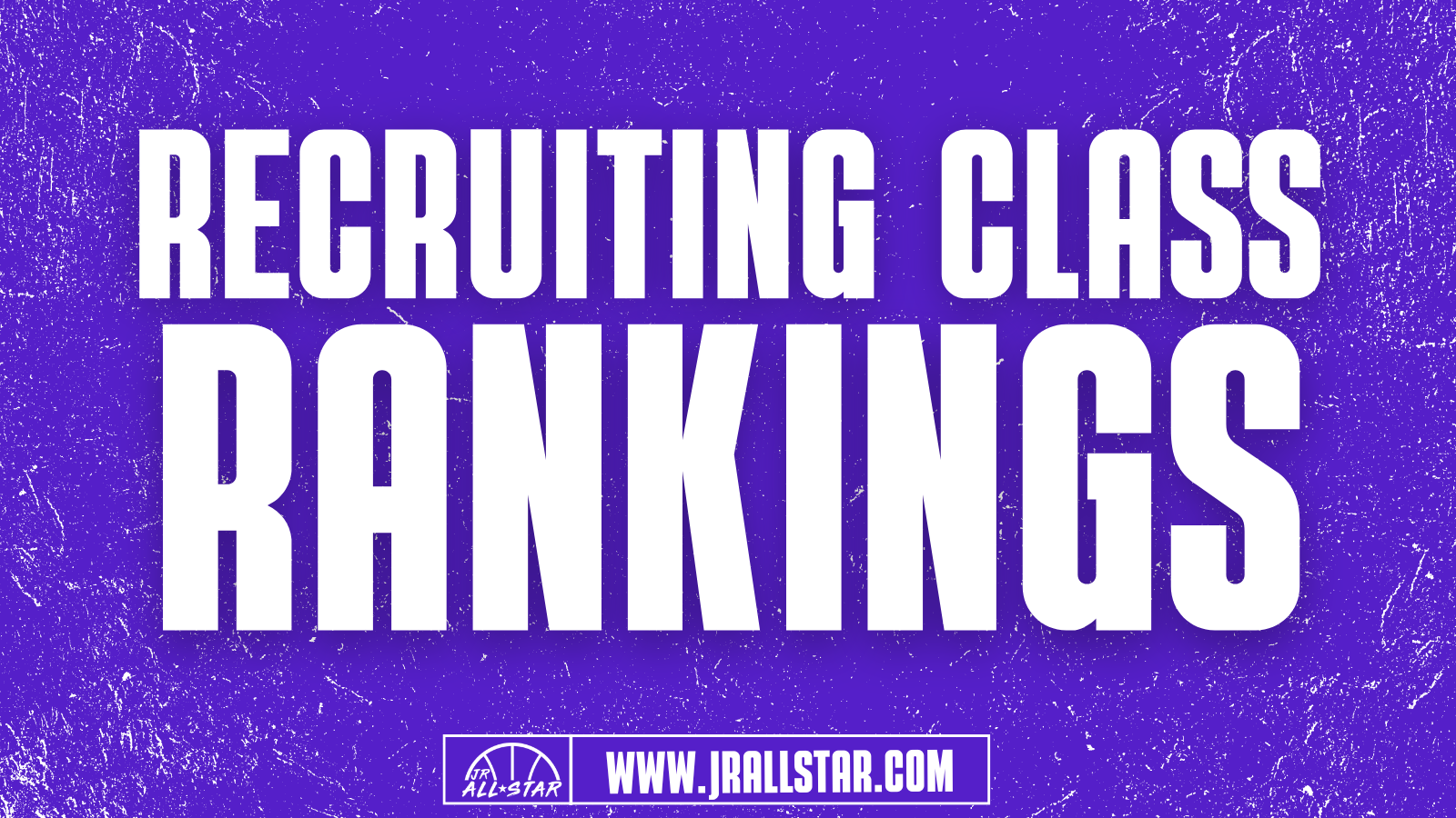 2023 NCAAW Recruiting Class Rankings - Jr. All-Star Basketball